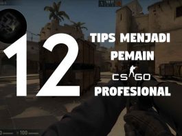 12 Tips Menjadi Pemain CS:GO Profesional